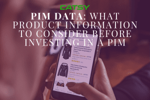 PIM data product information to consider