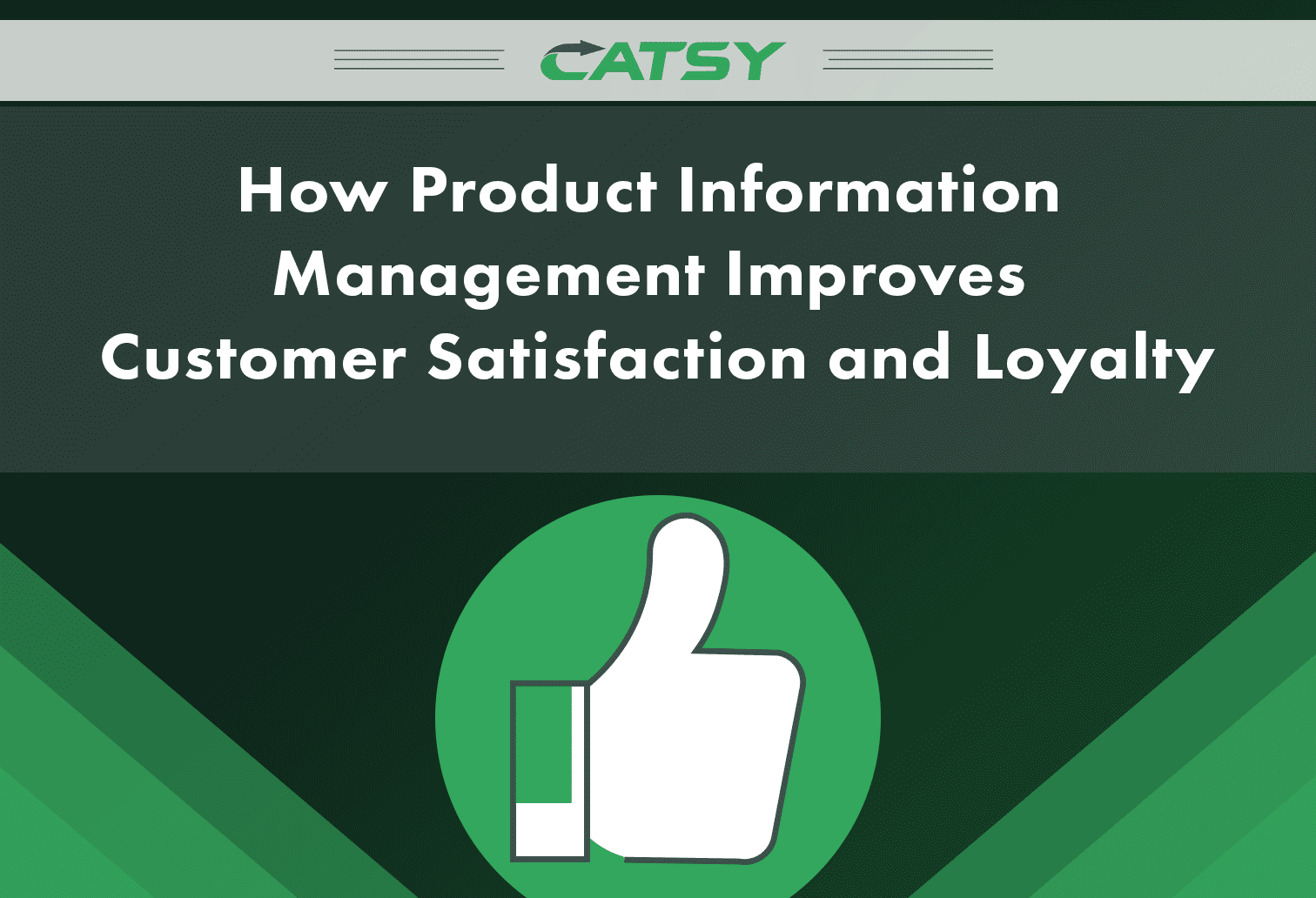 How Product Information Management Improves Customer Satisfaction and Loyalty
