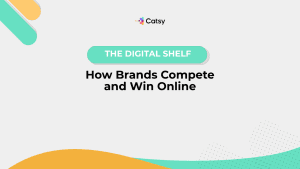 The digital shelf: how to compete online