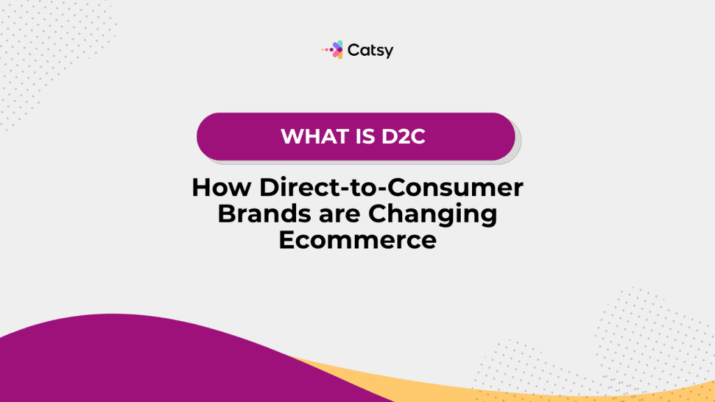 Examples of D2C brands