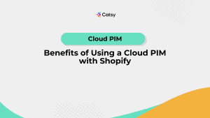 Cloud PIM with Shopify