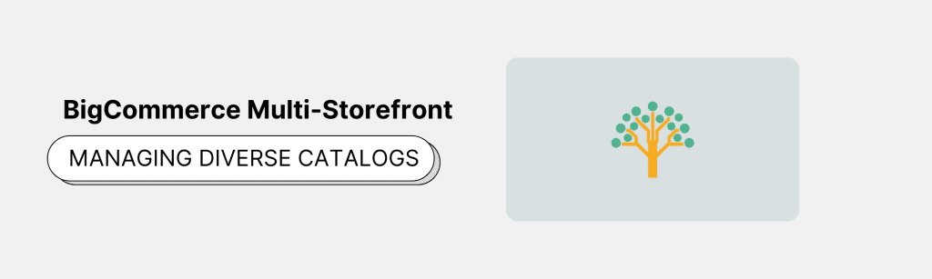 bigcommerce multi-storefront