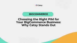 Choosing the Right PIM