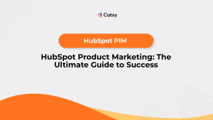 HubSpot Product Marketing
