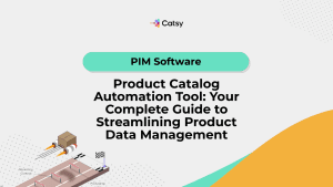 product catalog automation tool