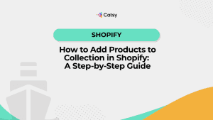 catsy-pim-shopify-add-products-to-collection