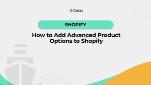 catsy-pim-shopify-advanced.product.options