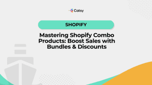 catsy-pim-shopify-combo-products-bundles-discounts